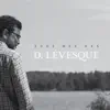 Denis Lévesque - Sous mes pas